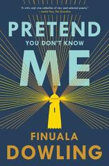 Pretend You Dont Know Me